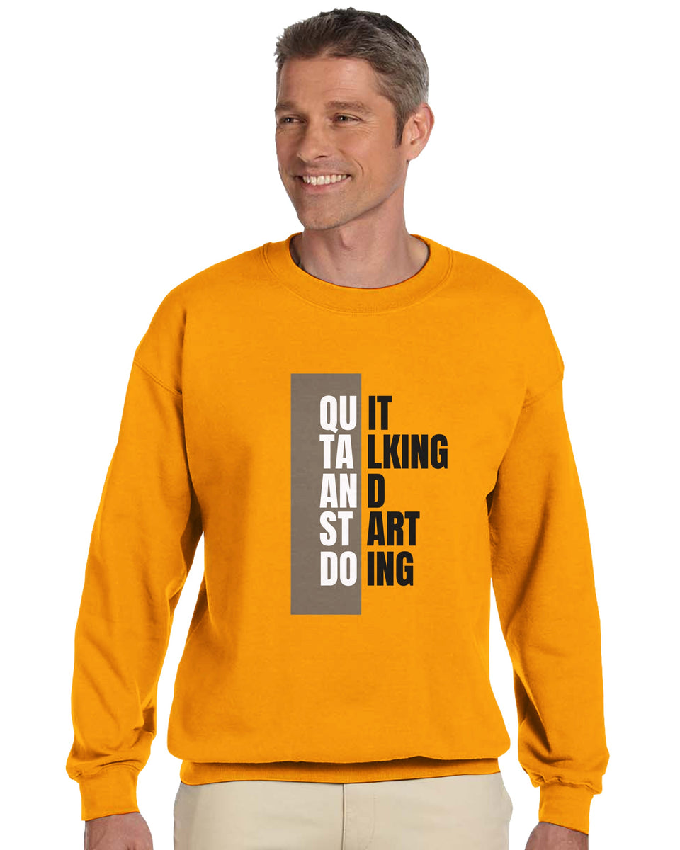 Quit Talking, Start Doing" Motivational Sweatshirt – Bold Yellow Graphic Crewneck