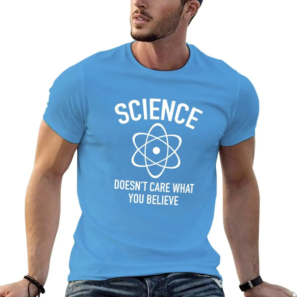 Science Doesn't Care What You Believe In T-Shirt