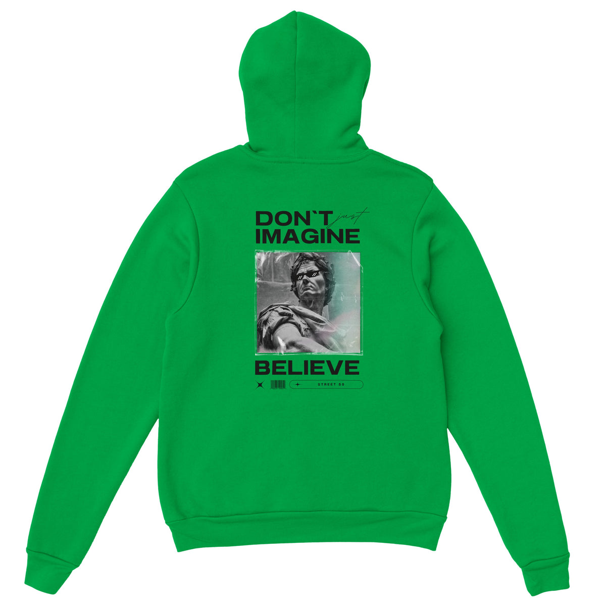 Minimalist Inspirational Hoodie – Don't Imagine Believe