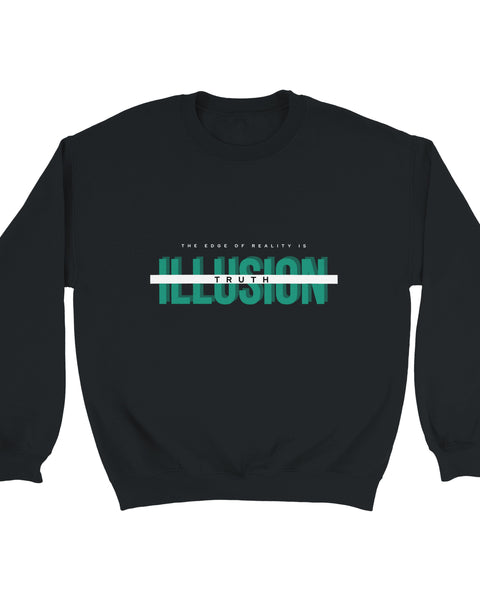 Illusion & Truth" Statement Sweatshirt – Bold Minimalist Typography Design