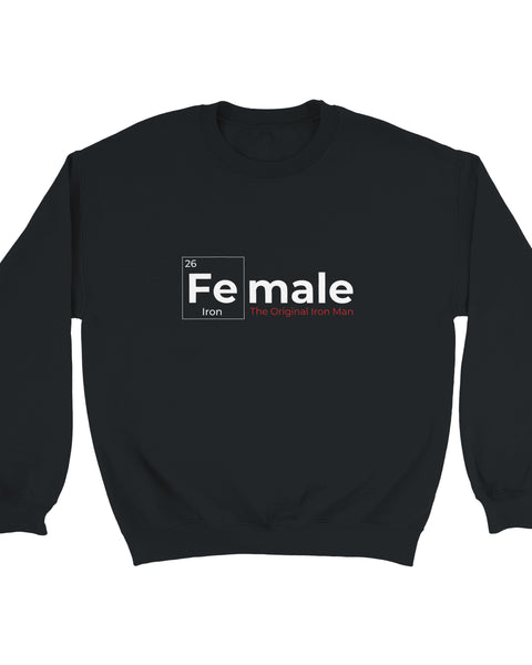 Female Iron Element Sweatshirt – 'The Original Iron Man' Science-Inspired Design