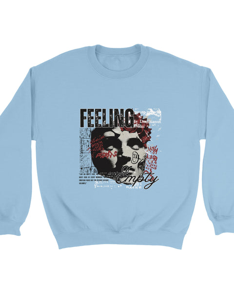 “Feeling Empty” Graphic Sweatshirt – Urban Art Streetwear Statement Piece